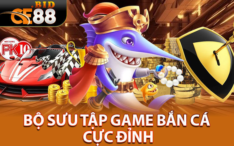 Bắn Cá CE88
