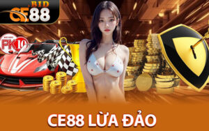 Ce88 lừa đảo