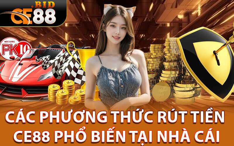 Rút tiền CE88