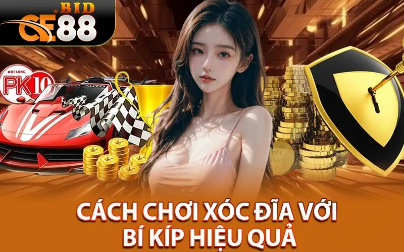 Cách chơi xóc đĩa