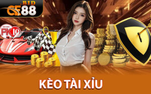 Kèo Tài Xỉu